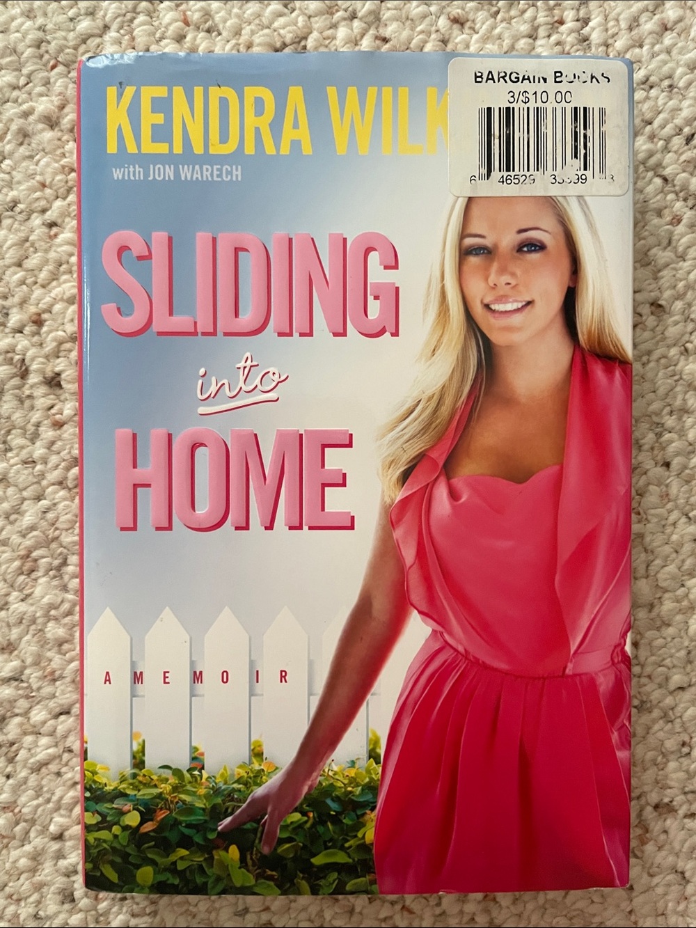 Sliding Into Home by Kendra Wilkinson Hardcover Book